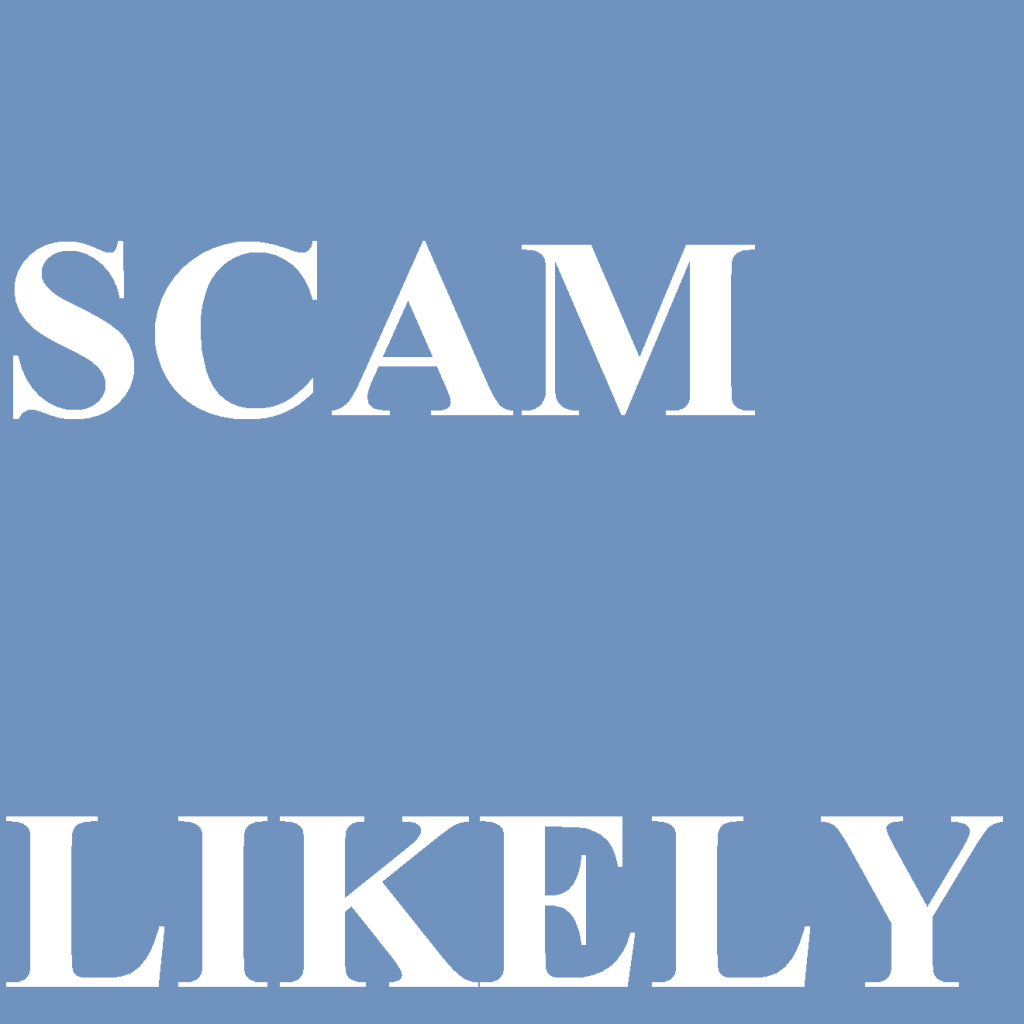 SCAM LIKELY