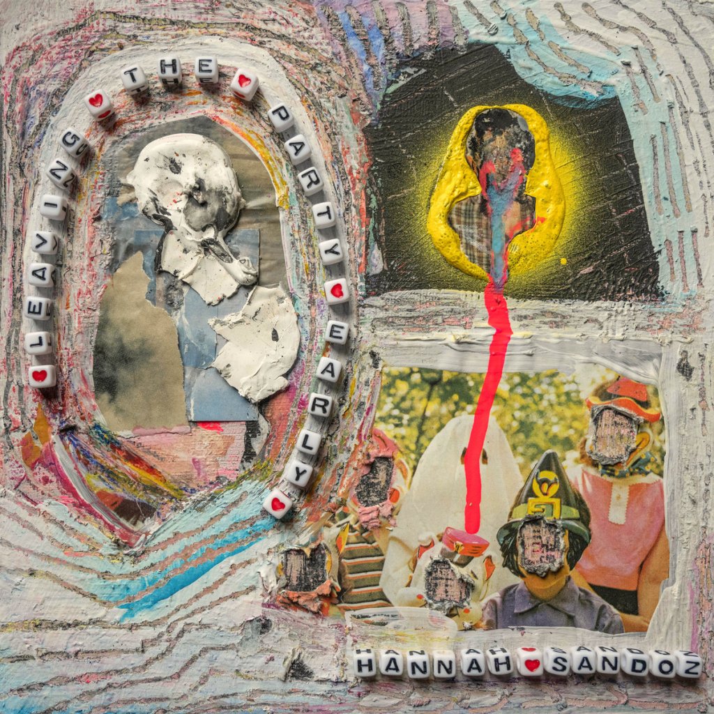 Hannah Sandoz’s “Leaving The Party Early” Is Something You Want To Listen All The Way&nbsp;Through